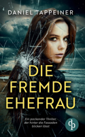 Die fremde Ehefrau