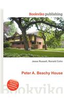 Peter A. Beachy House