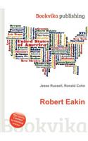 Robert Eakin: (English)