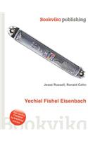 Yechiel Fishel Eisenbach