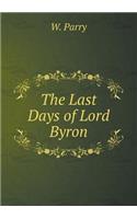 The Last Days of Lord Byron