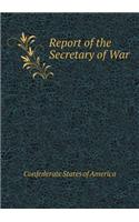 Report of the Secretary of War