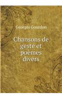 Chansons de Geste Et Poèmes Divers