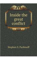 Inside the Great Conflict
