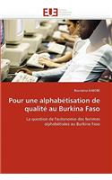 Pour une alphabétisation de qualité au burkina faso
