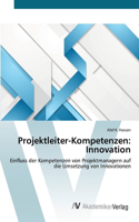 Projektleiter-Kompetenzen