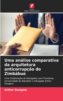 Uma análise comparativa da arquitetura anticorrupção do Zimbábue