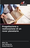Progettazione e realizzazione di un rover planetario