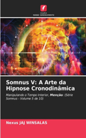Somnus V