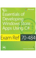 Exam Ref 70-484: Essentials Of Developing Windows Store Apps Using C#