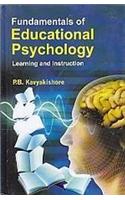 Fundamentals of Educational Psychology: Learning and Instruction