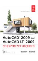 Autocad 2009 And Autocad Lt 2009: No Experience Required