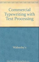 Commercial Typewriting With Text Processing , 11/Ed