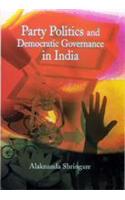 Party Politics and Governance in India