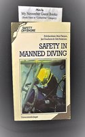 Safety in Manned Diving