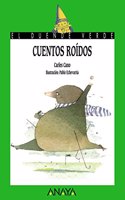 Cuentos roidos / Gnawed Stories (Cuentos, Mitos Y Libros-regalo)