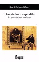 El movimiento suspendido. La pausa del arte en el cine.: 212