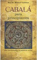 Cabala Para Principiantes: Una Introduccion a la Sabiduria Oculta