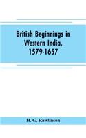 British beginnings in western India, 1579-1657