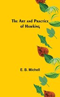 Art and Practice of Hawking