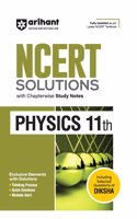 Arihant NCERT Solutions for Class 11th Physics with Chapterwise Study Notes | including Selected Questions of DIKSHA App | Fully updated as per latest NCERT Textbook