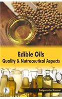 Edible Oils Quality & Nutraceutical Aspects