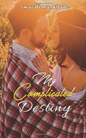 My Complicated Destiny
