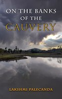 On The Banks of The Cauvery