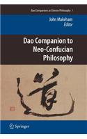 Dao Companion to Neo-Confucian Philosophy