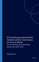 Die Entstehung modernistischer Ästhetik und ihre Umsetzung in die Prosa in Mexiko