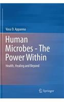 Human Microbes - The Power Within