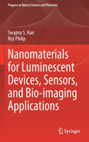 Nanomaterials for Luminescent Devices, Sensors, and Bio-imaging Applications