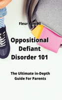 Oppositional Defiant Disorder 101