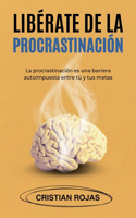 Libérate de la Procrastinación