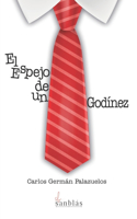 El Espejo de un Godínez