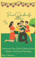 Parent Discipline for children