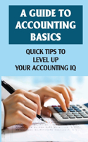 A Guide To Accounting Basics