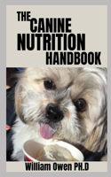 The Canine Nutrition Handbook