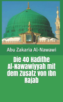 Die 40 Hadithe al-Nawawiyyah mit dem Zusatz von Ibn Rajab