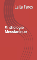 Anthologie Messianique