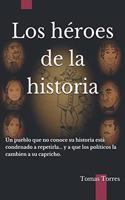 héroes de la historia