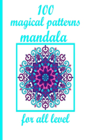 100 magical patterns mandala for all level