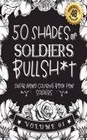50 Shades of soldiers Bullsh*t