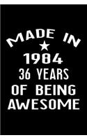 Made in 1984: 36 Year Old Birthday Gift for Men and Women