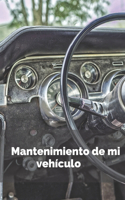 Mantenimiento de mi vehículo