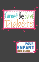 Carnet DE Suivi Diabète Pour Enfant Dès 2 Ans: Carnet Adapté Apprendre à Votre Enfant à Gérer Son Diabète En Autonomie.52 Semaine .Journal DE Bord Pour Suivre Sa Glycémie Au Quotidien, carnet D'a