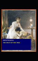 The Fruit of the Tree: Edith Wharton (Classics, Literature) [Annotated]