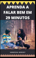 Aprenda a Falar Bem Em 29 Minutos