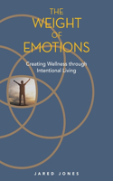 Weight of Emotions