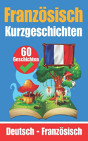 60 Kurzgeschichten auf Französisch Französisch und Deutsch Nebeneinander Für Kinder geeignet